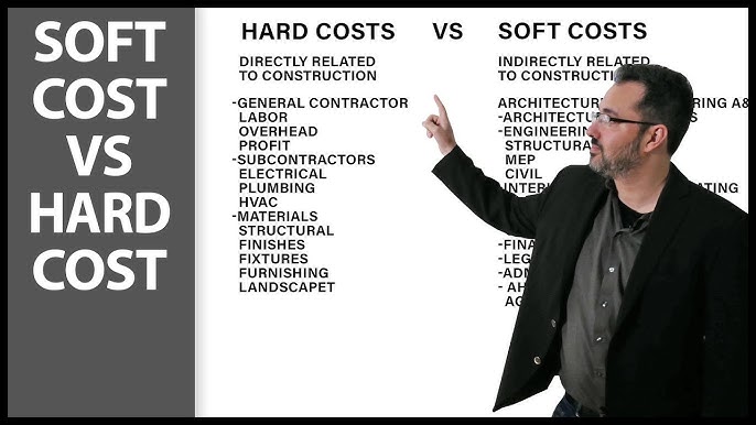 Hard Costs vs. Soft Costs